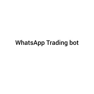 Whatsapp Trading Bot